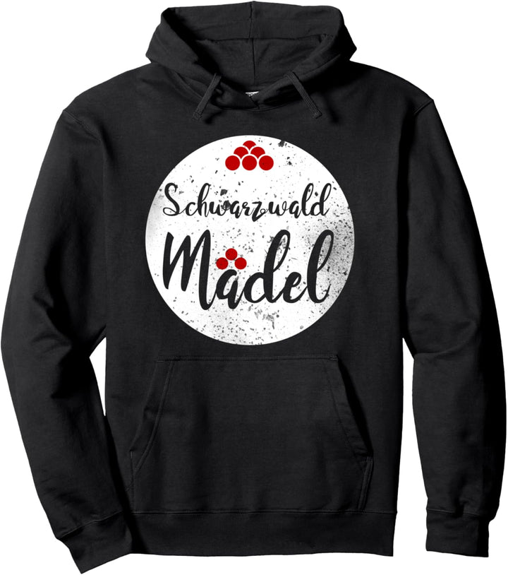 Schwarzwaldmädel Schwarzwald Schwarzwaldmarie Pullover Hoodie