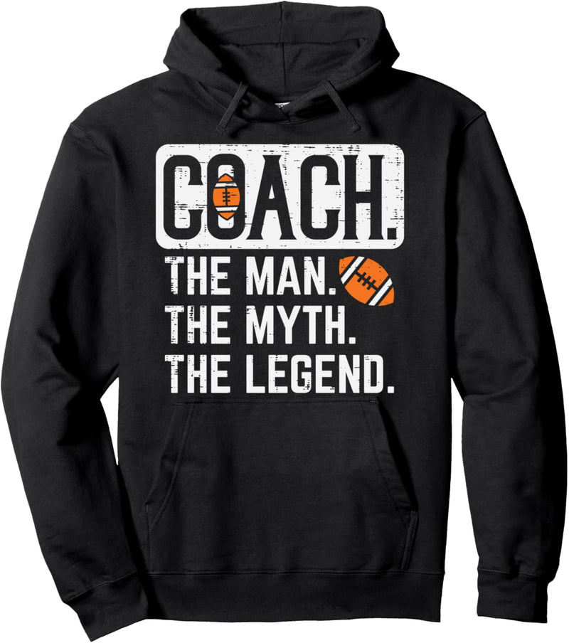 Coach The Man Myth Legend American Football Cool Sports Herren Pullover Hoodie