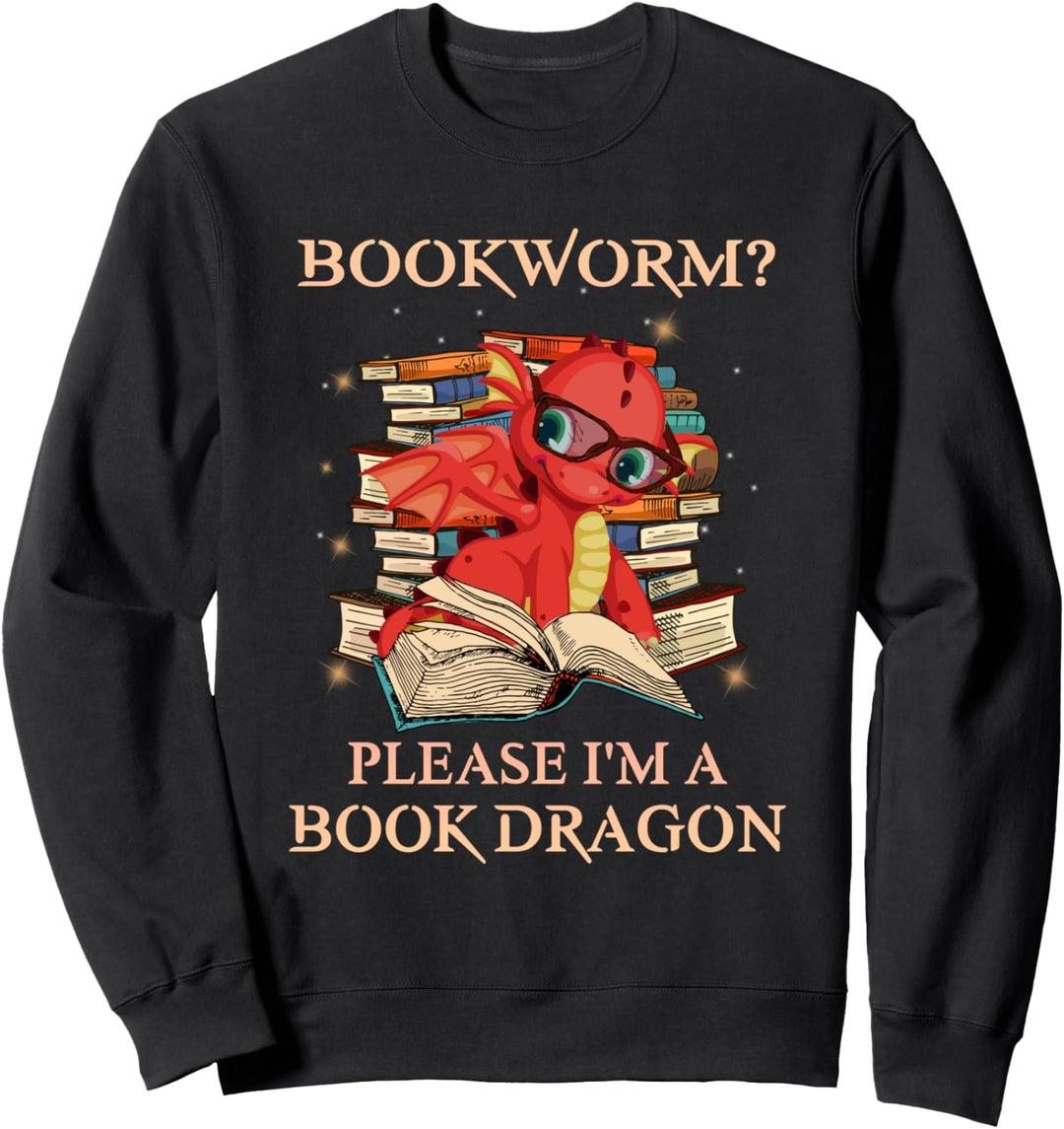 Bookworm Please I'm a Book Dragon Cute Dragons Sweatshirt