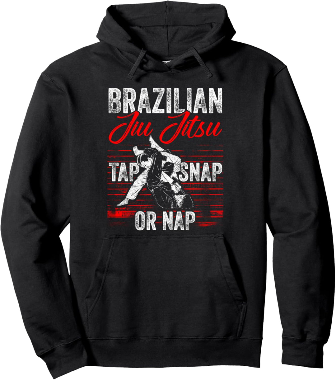 Brazilian Jiu Jitsu Tap Snap Or Nap Pullover Hoodie