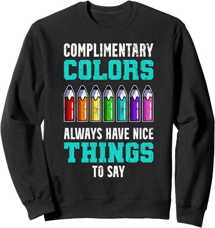 Komplementäre Farben Kunst Lehrer Lustiges Geschenk Sweatshirt
