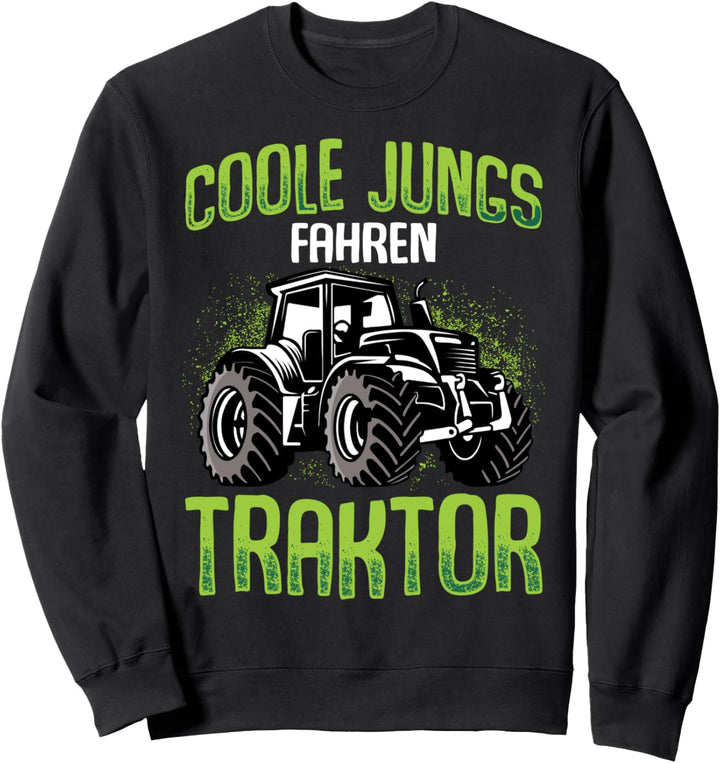 Coole Jungs fahren Traktor Trecker Junge Kinder Sweatshirt
