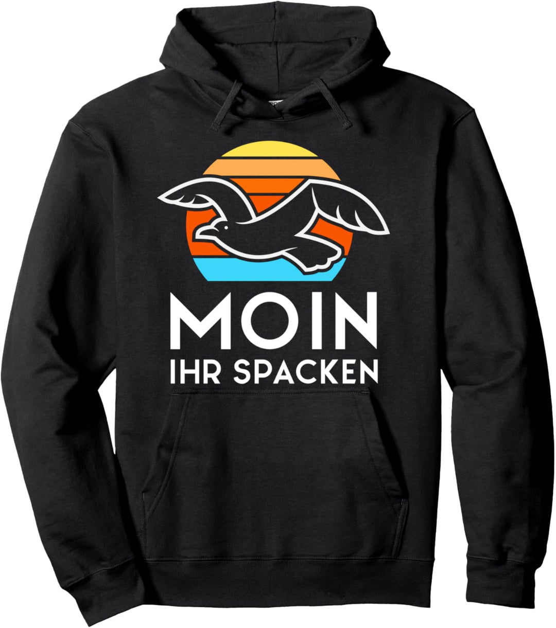 Moin ihr Spacken Begrüssung Hallo im Nordern Möwe Spruch Pullover Hoodie
