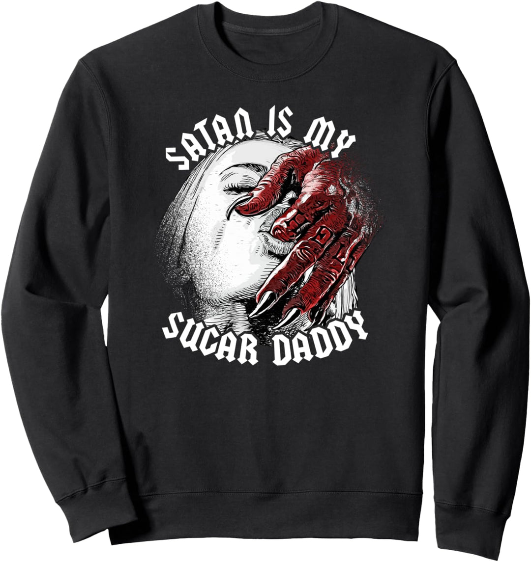 Satan is my Sugar Daddy Ironie Sarkasmus Spruch vintage Sweatshirt