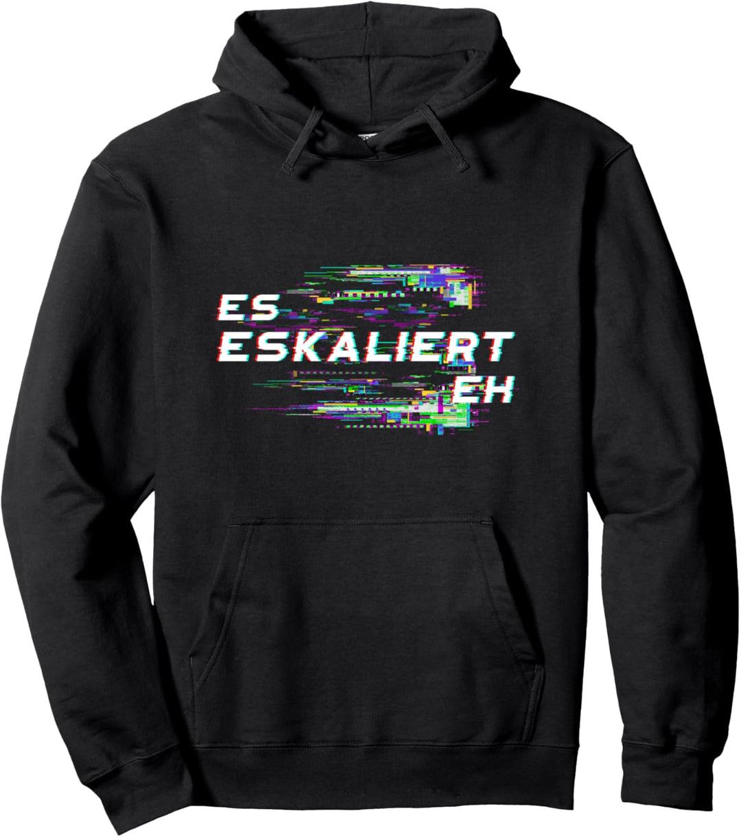 Es eskaliert Eh Party Bier saufen feiern Club Festival Disko Pullover Hoodie