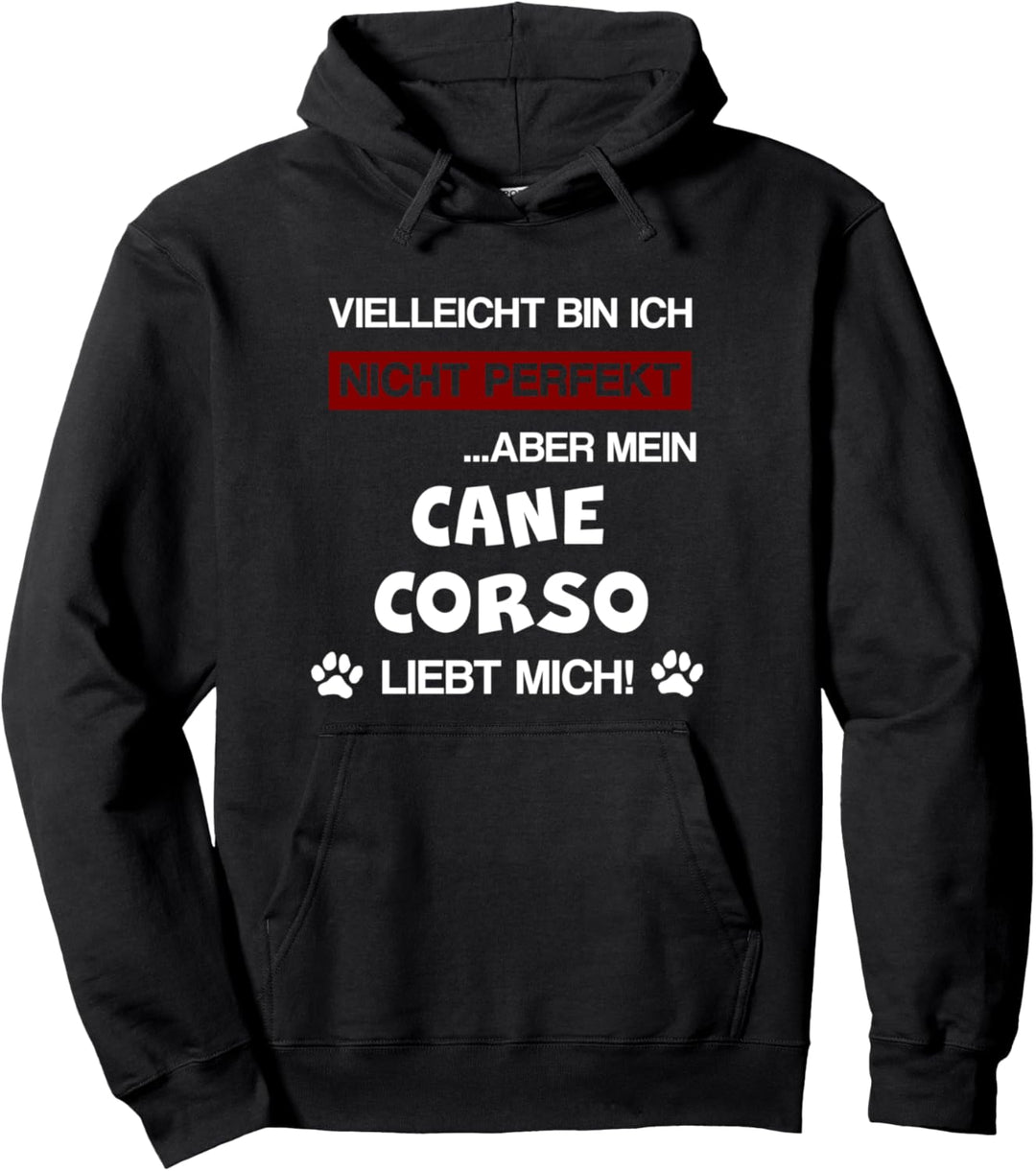 Cane Corso Hund Rasse Spruch Hundemama Geschenk Idee Pullover Hoodie