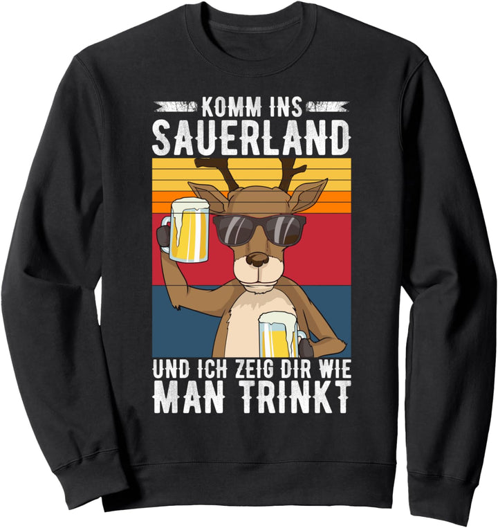 Lustiger Sauerland Spruch! Sweatshirt