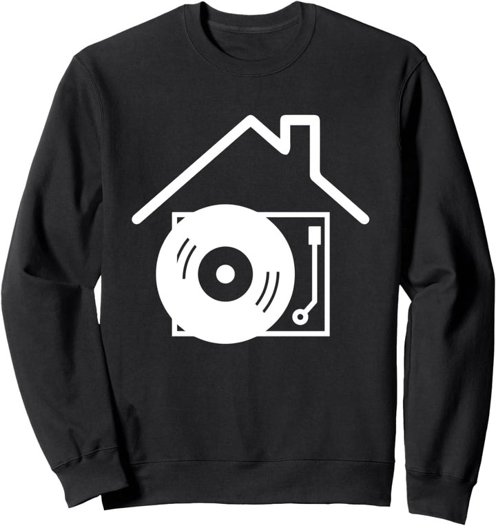 Deejay I Love House Music - House Music DJ Turntable Sweatshirt