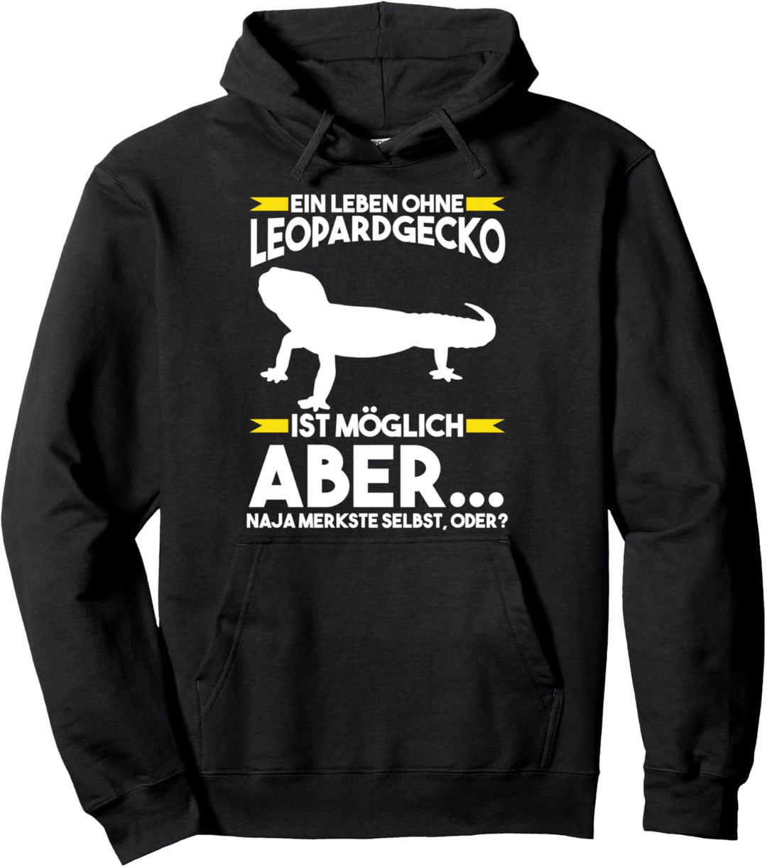 Ein Leben ohne Leopardgecko Pullover Hoodie
