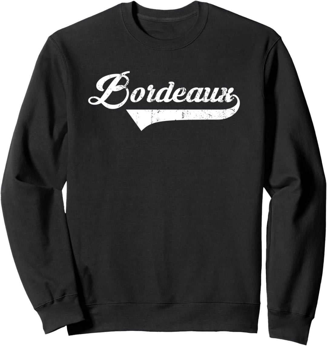 Bordeaux Stadt Vintage Design - Cool Old School Style Sweatshirt