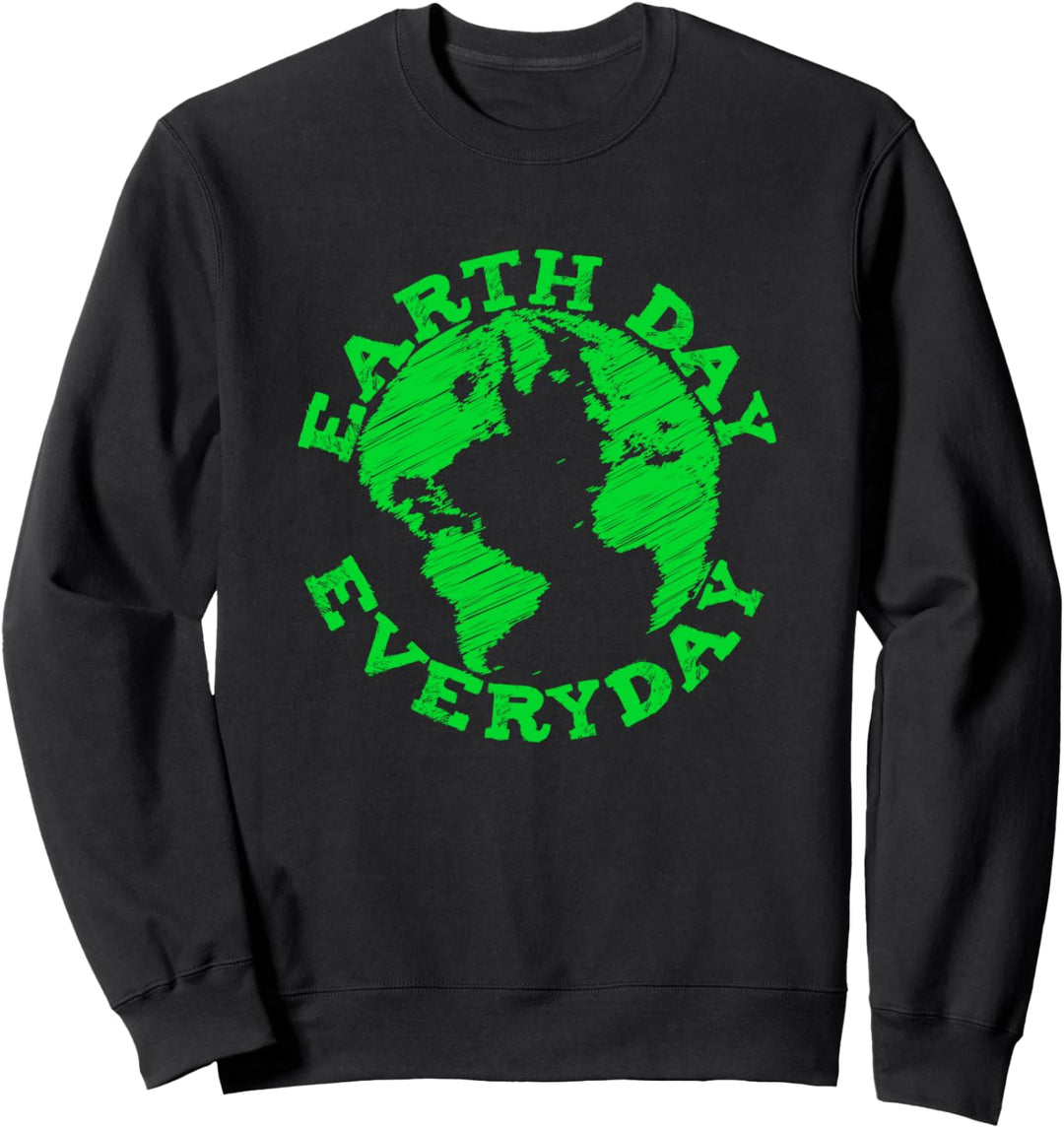 Earth Day Everyday artitistic Design Save the planet Sweatshirt