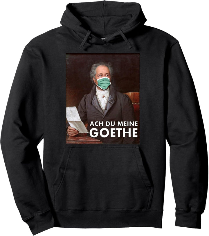 Gesichtsmaske Johann Wolfgang Goethe Mundschutz Meme Pullover Hoodie