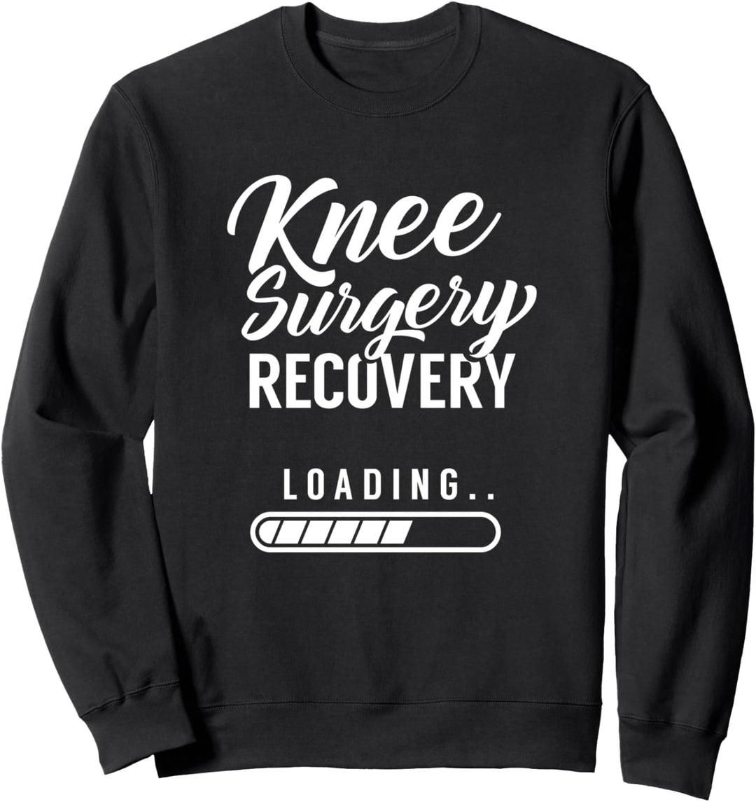 Genesung Nach Einer Knieoperation Erholung Knie Op Sweatshirt