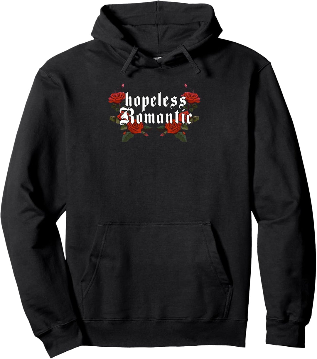 Hopeless Romantic Roses - Aesthetic Grunge Gothic Goth Pullover Hoodie