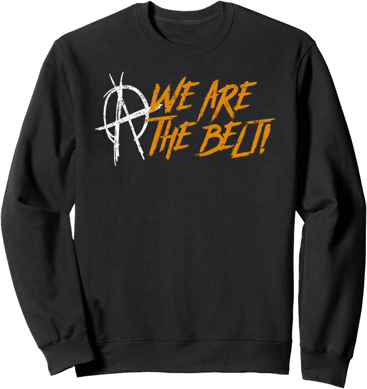The Expanse We Are the Belt! Sweatshirt