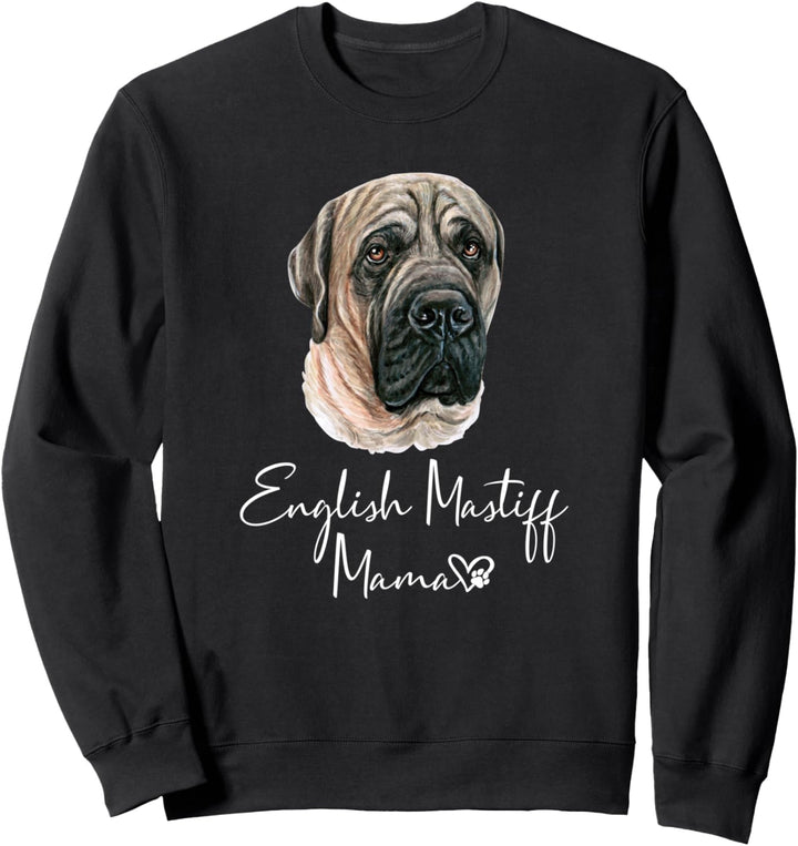 English Mastiff Mama Hundemama Hund Mami Frauchen Geschenk Sweatshirt