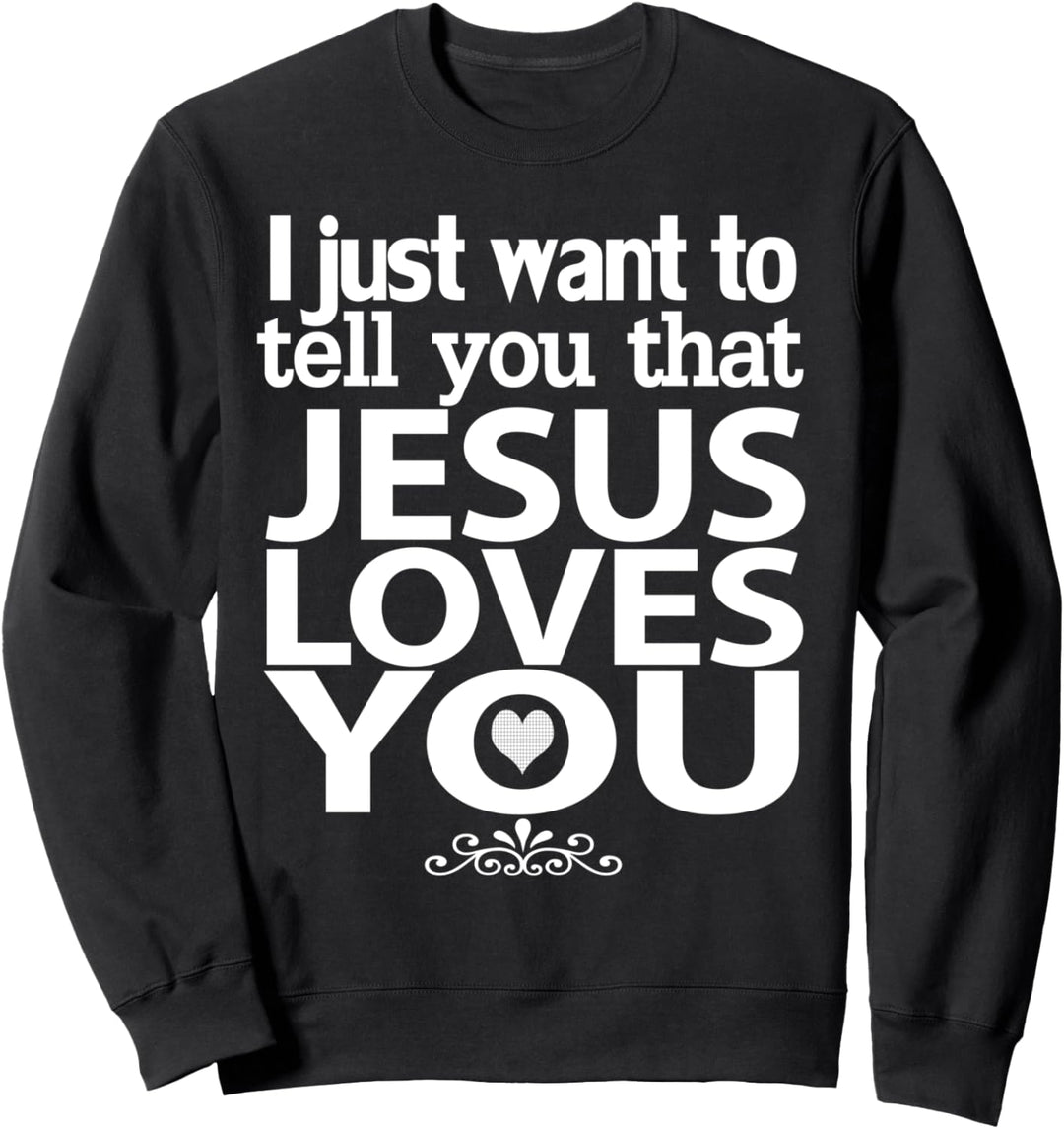 Jesus liebt dich Christliches Sweatshirt