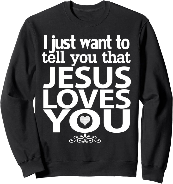 Jesus liebt dich Christliches Sweatshirt