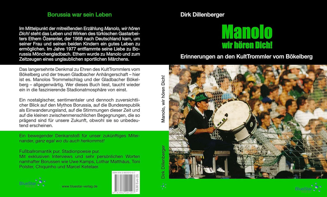 Manolo, wir hören Dich!: Erinnerungen an den KultTrommler vom Bökelberg, Gebundenes Buch