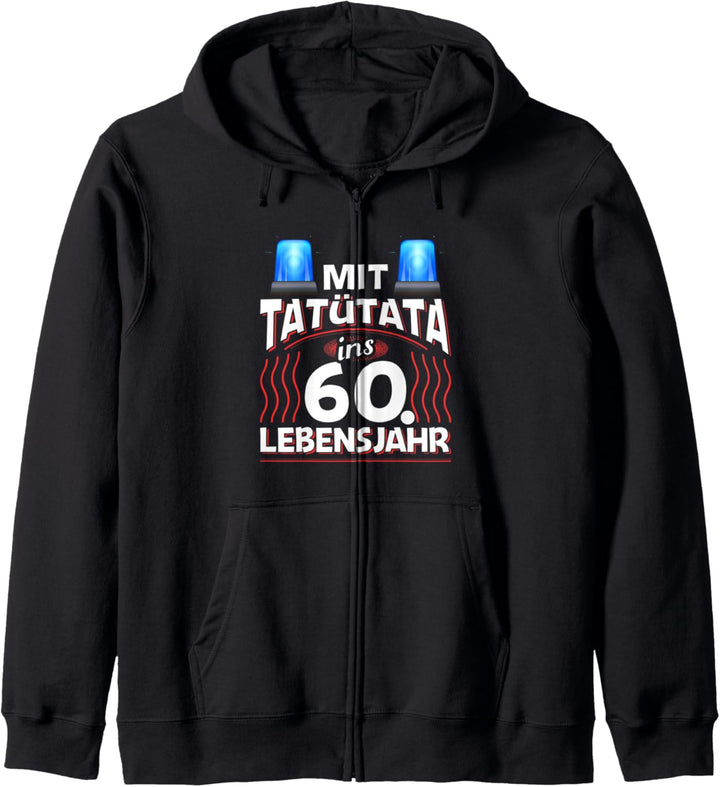 60 Geburtstag Geschenk Mann Frau Feuerwehr Polizei 60 Jahre Kapuzenjacke