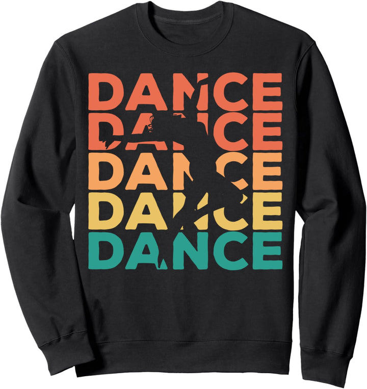 Retro Vintage Tanzen Dance Geschenk für Tänzer Sweatshirt