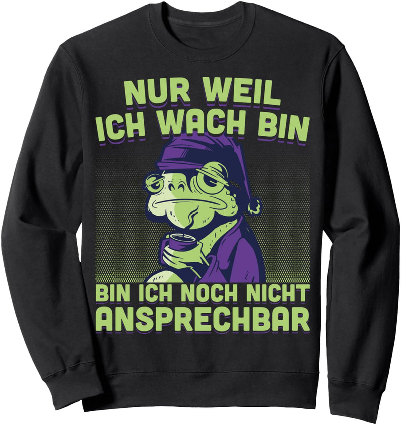 Freche Morgenmuffel Kröte mit Kaffee Frosch Sprüche Frösche Sweatshirt