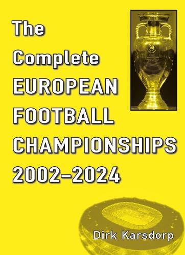 The Complete European Football Championships 2002-2024, Taschenbuch