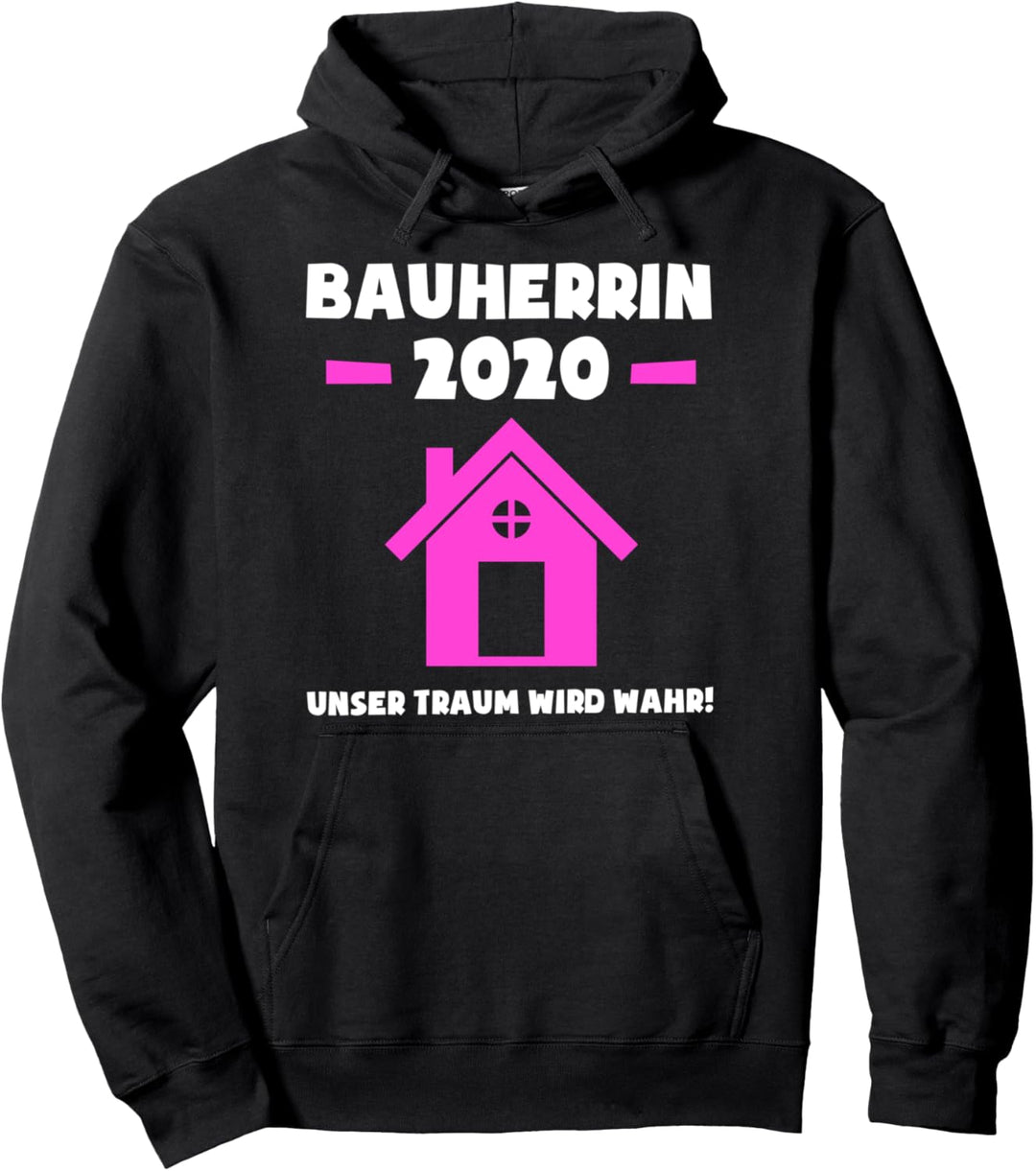 Bauherrin Bauherr Bauherrinnen Hausbau Spruch Geschenk Pullover Hoodie