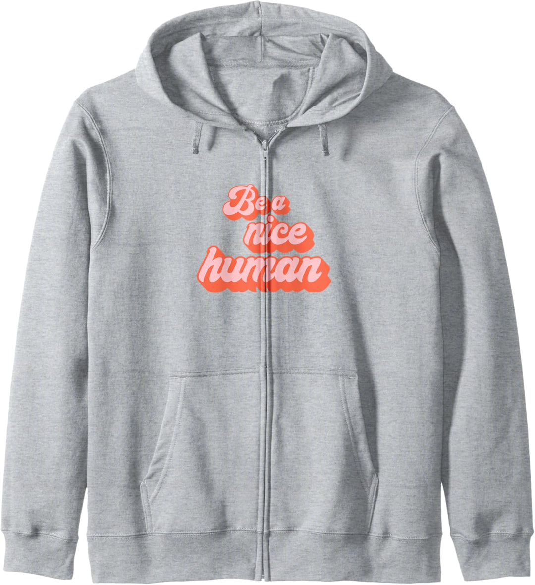 Be A Nice Human Motivationsspruch für Mädchen, mit niedlichem Zitat Kapuzenjacke