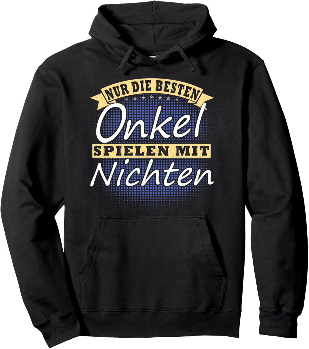Spruch Bester Onkel Spielt mit Lustig Geschenk Onkel Nichte Pullover Hoodie