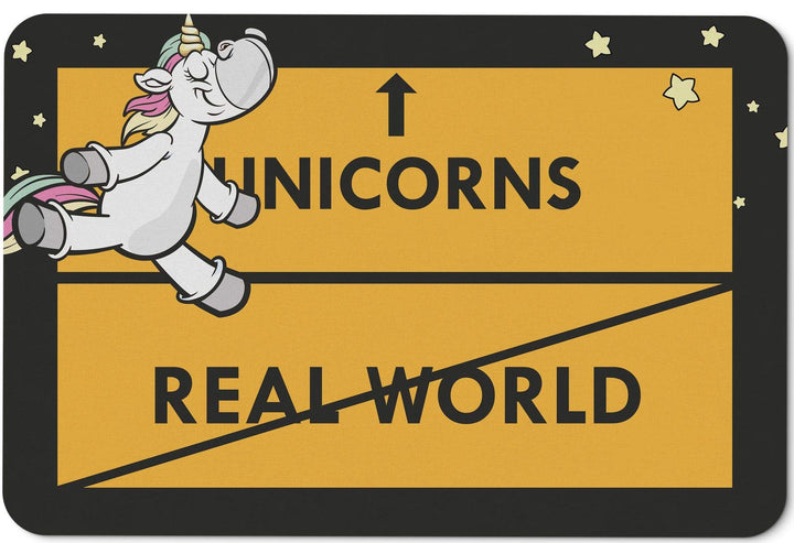 Tassenbrennerei Fussmatte mit Spruch Unicorns - Real World - Türmatte Einhorn lustig - für innen & a