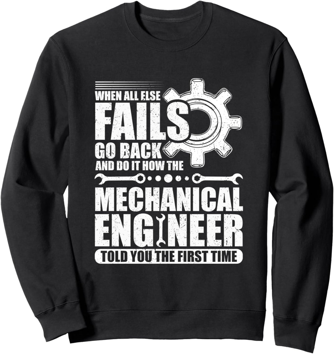 Mechanical Engineer Facts Funny Industrial Engineer Saying Sweatshirt