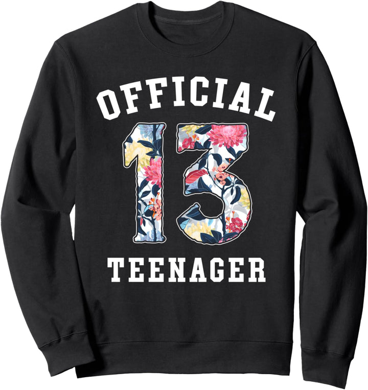 Mädchen 13. Geburtstag Geschenk Blume Offizielles Teenager Sweatshirt
