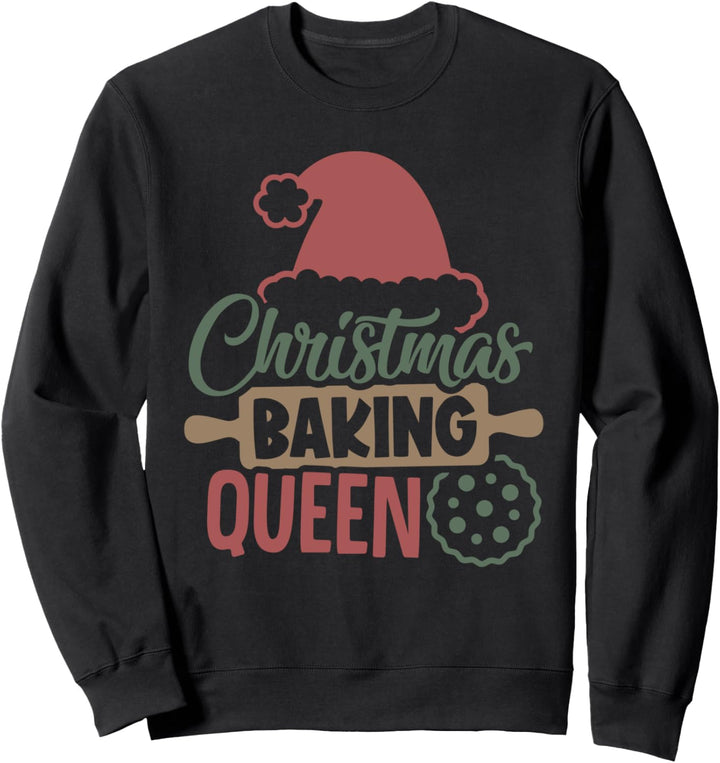 Weihnachtsbackkönigin Weihnachtsbacken Sweatshirt