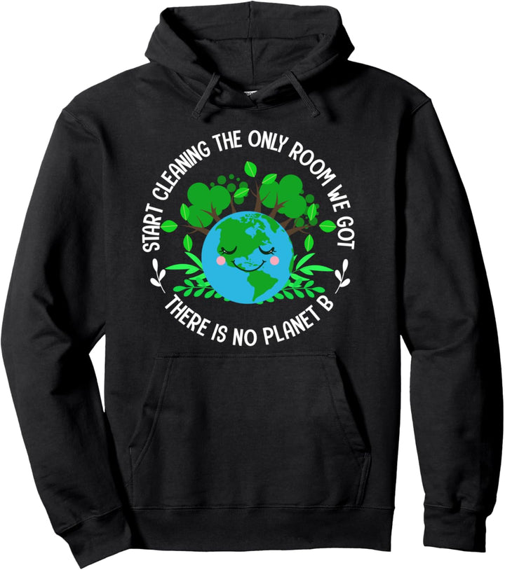 Es gibt keinen Planeten B -sauberer Tag der grünen Erde 2021 Pullover Hoodie