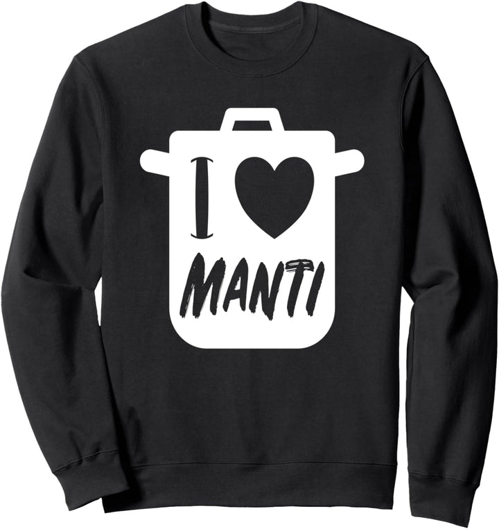Russland I Love Manti Pelmeni Russisch Kochen Essen Russia Sweatshirt