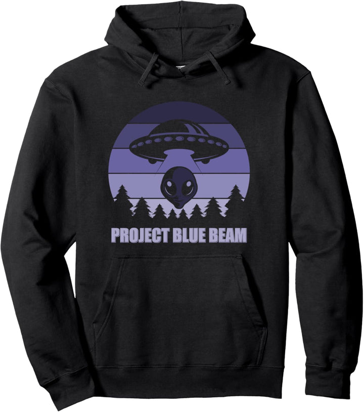 Project Blue Beam - Alien Conspiracy Theory Pullover Hoodie