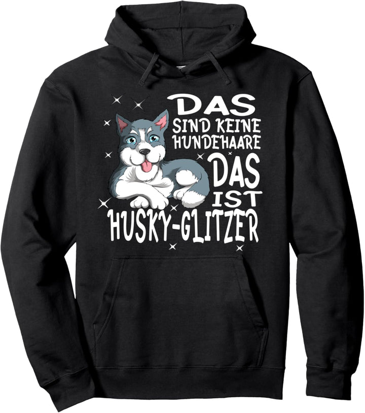 Hundehaare Husky-Glitzer Hundebesitzer Hund Husky-Liebe Fan Pullover Hoodie