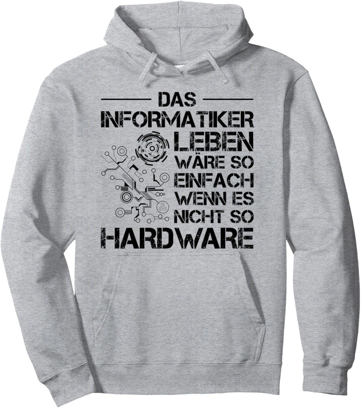 Lustiges Informatiker Informatik Hardware Nerd IT Geschenk Pullover Hoodie