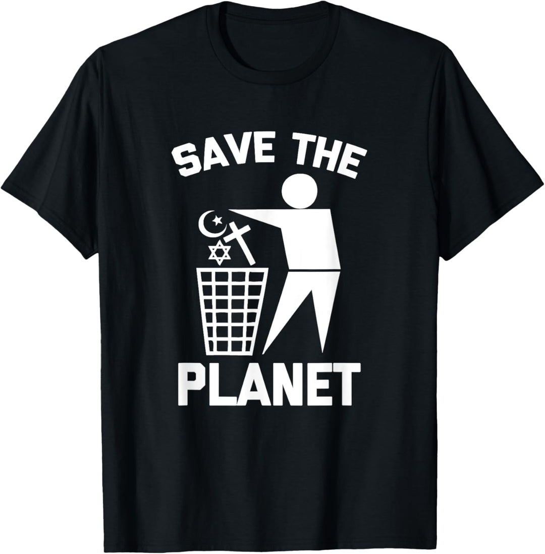 T-Shirt mit Aufschrift "Save The Planet", lustiges Design, Religion-Atheist T-Shirt
