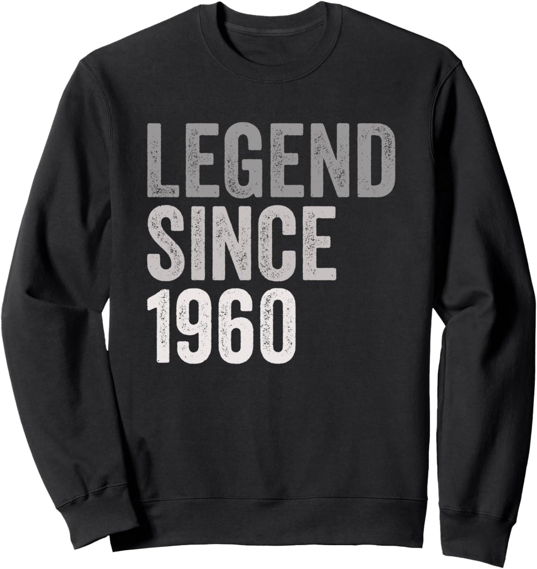 Legende Seit 1960 Lustiges Geburtstagsjahr Retro Legend Sweatshirt