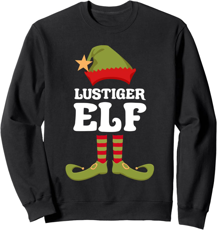 Lustige Elfe Weihnachtself Weihnachten Sweatshirt