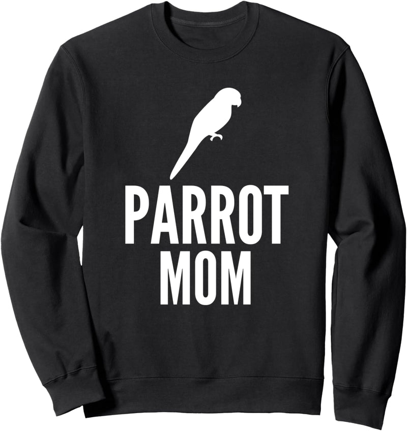 Parrot Mom Sweatshirt