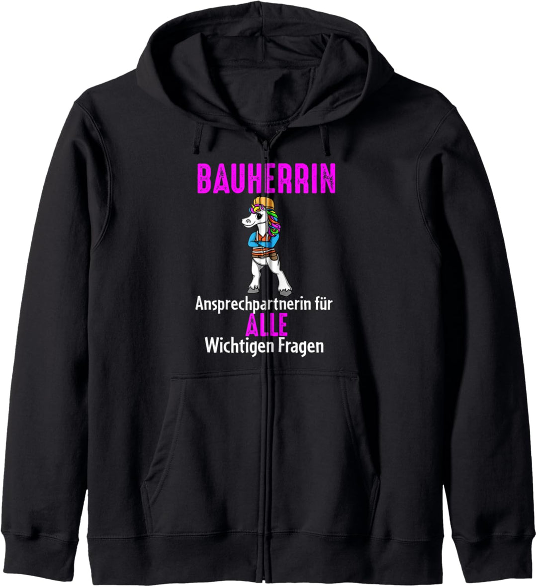Einhorn Bauherrin Neubau Hausbau Baustelle Lustiges Kapuzenjacke