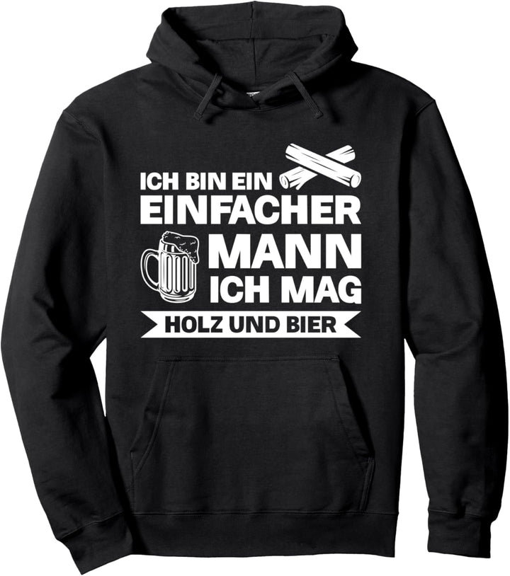 Holzfäller Forstwirt Bier Pullover Hoodie