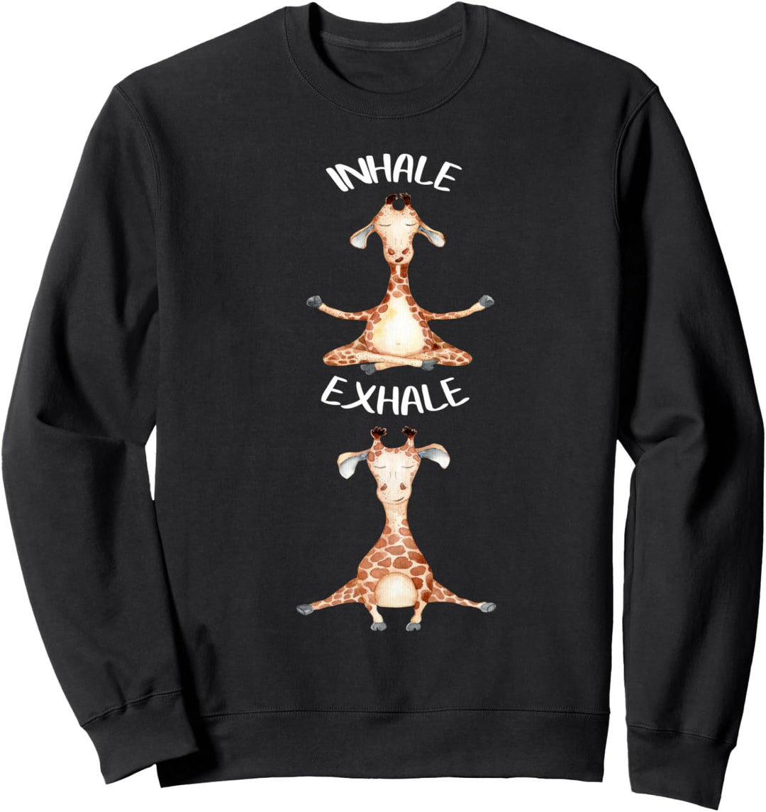 Lustiges Workout Inhale Exhale Zitat Giraffe Yoga Pose - Relax Sweatshirt