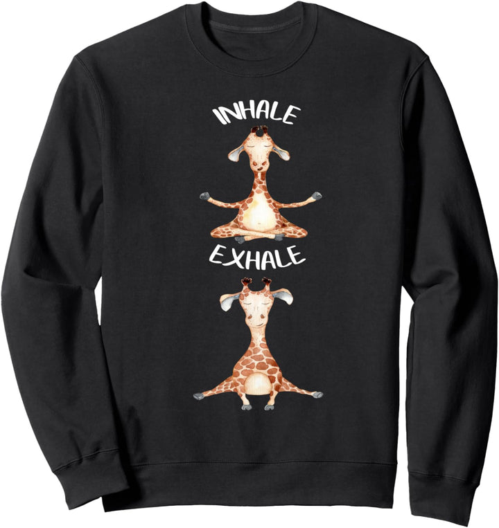 Lustiges Workout Inhale Exhale Zitat Giraffe Yoga Pose - Relax Sweatshirt
