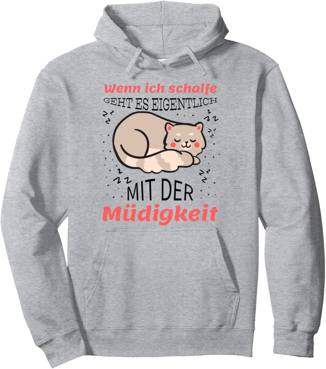 Wenn Ich Schlafe - Katze Schlaf Katzen Spruch Geschenk Pullover Hoodie