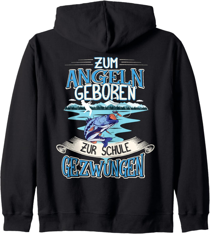 Anglerspruch Zum Angeln Geboren Zur Schule Gezwungen Angel Kapuzenjacke