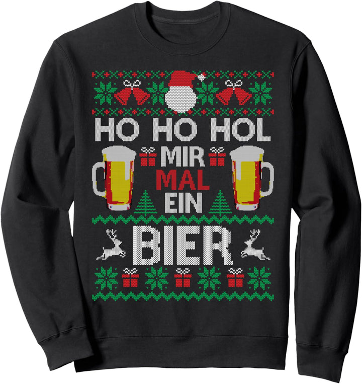 Ho Ho Hol Mir Mal Ein Bier I Lustiger Ugly Christmas Sweatshirt